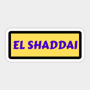 El Shaddai | Christian Typography Sticker